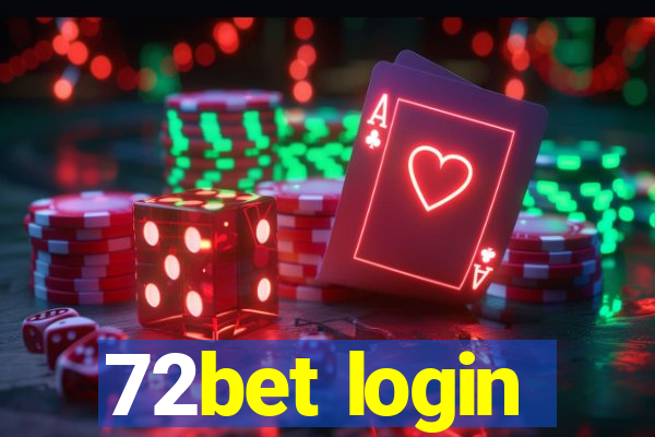 72bet login